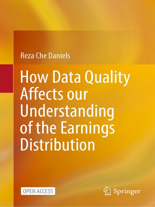 Title details for How Data Quality Affects our Understanding of the Earnings Distribution by Reza Che Daniels - Available